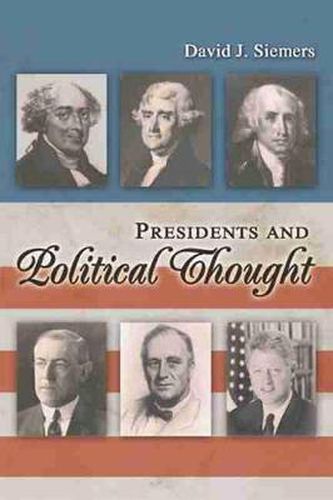 Cover image for Presidents and Political Thought