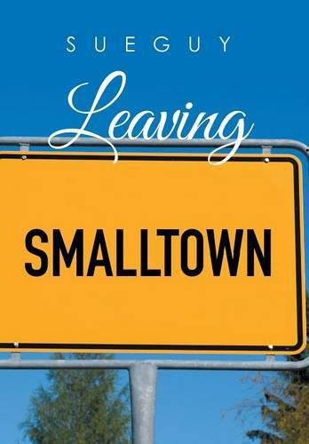 Cover image for Leaving Smalltown