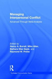 Cover image for Managing Interpersonal Conflict: Advances through Meta-Analysis