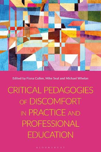 Cover image for Critical Pedagogies of Discomfort in Practice and Professional Education