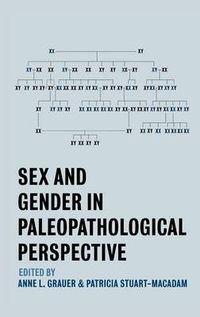 Cover image for Sex and Gender in Paleopathological Perspective