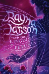 Cover image for Rayna Larson and The Kingdom of Petunia