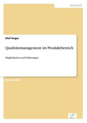 Cover image for Qualitatsmanagement im Produktbereich: Moeglichkeiten und Erfahrungen