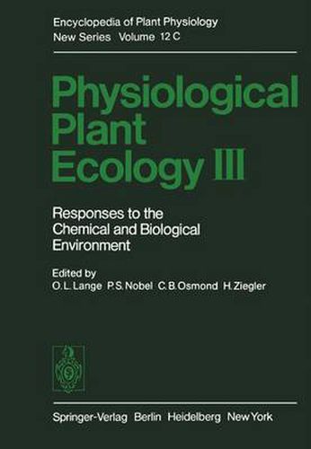 Physiological Plant Ecology III: Responses to the Chemical and Biological Environment