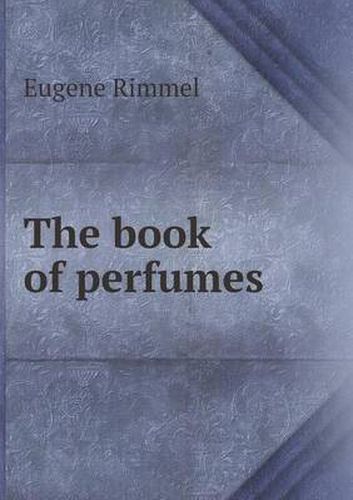 Cover image for The Book of Perfumes