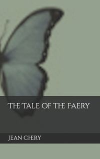 Cover image for The Tale of the Faery