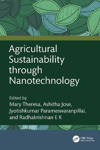 Cover image for Agricultural Sustainability through Nanotechnology