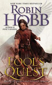 Cover image for Fool's Quest: Book II of the Fitz and the Fool trilogy