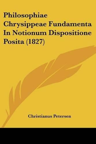 Philosophiae Chrysippeae Fundamenta in Notionum Dispositione Posita (1827)