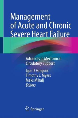 Cover image for Management of Acute and Chronic Severe Heart Failure
