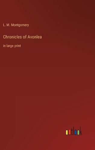 Cover image for Chronicles of Avonlea