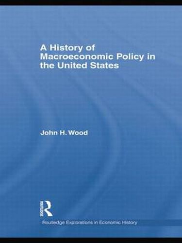 Cover image for A History of Macroeconomic Policy in the United States