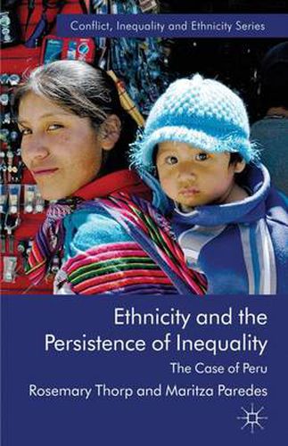 Cover image for Ethnicity and the Persistence of Inequality: The Case of Peru