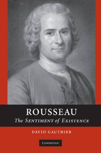 Cover image for Rousseau: The Sentiment of Existence