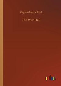 Cover image for The War Trail