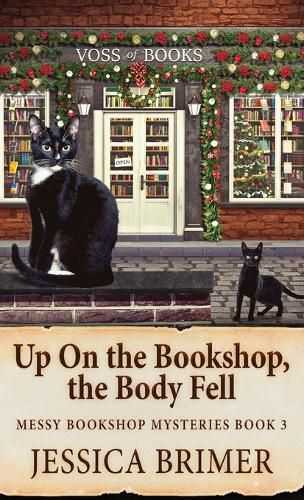 Cover image for Up On the Bookshop, the Body Fell