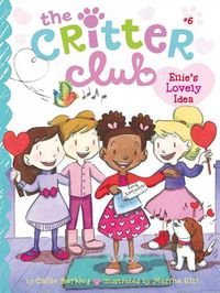 Cover image for Critter Club #6: Ellie's Lovely Idea