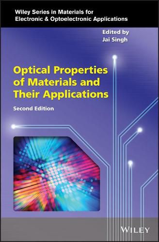 Optical Properties of Materials and Their Applications 2e