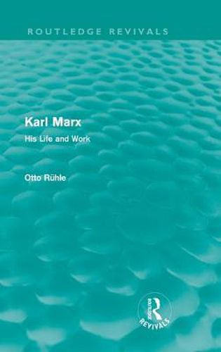 Cover image for Karl Marx (Routledge Revivals): His Life and Work