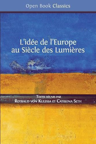 L'Id e de l'Europe: Au Si cle Des Lumi res