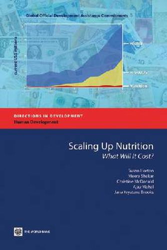 Cover image for Scaling Up Nutrition: What Will it Cost?