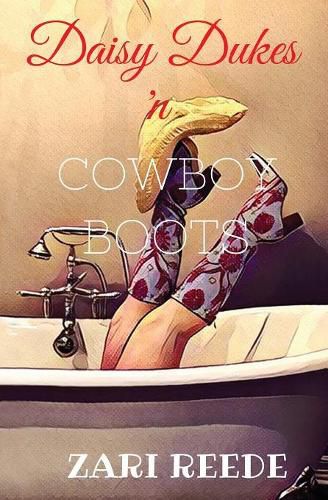 Cover image for Daisy Dukes 'n Cowboy Boots