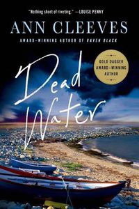 Cover image for Dead Water: A Shetland Mystery