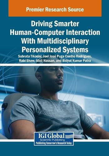 Cover image for Driving Smarter Human-Computer Interaction With Multidisciplinary Personalized Systems