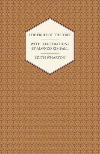 Cover image for The Fruit of the Tree - With Illustrations by Alonzo Kimball