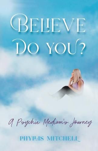 Cover image for Believe - Do You?