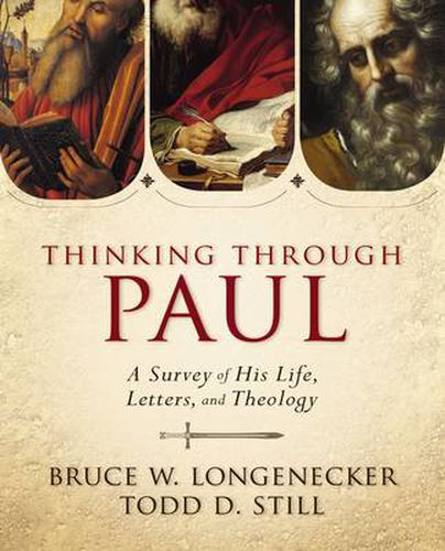 Cover image for Thinking through Paul: A Survey of His Life, Letters, and Theology