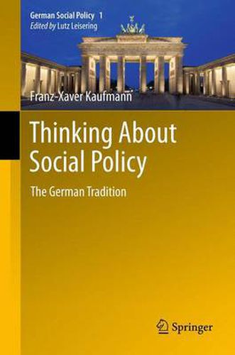 Thinking About Social Policy: The German Tradition