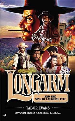 Cover image for Longarm #408: Longarm and the Sins of Laughing Lyle