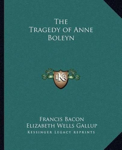 The Tragedy of Anne Boleyn