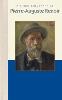 Cover image for Pierre-Auguste Renoir (Short Bio)