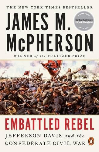 Cover image for Embattled Rebel: Jefferson Davis and the Confederate Civil War