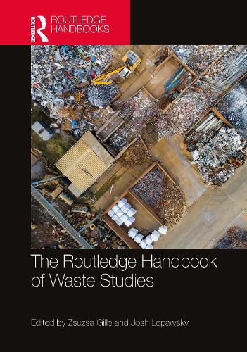 Cover image for The Routledge Handbook of Waste Studies