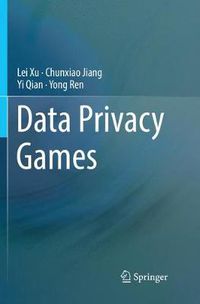 Cover image for Data Privacy Games