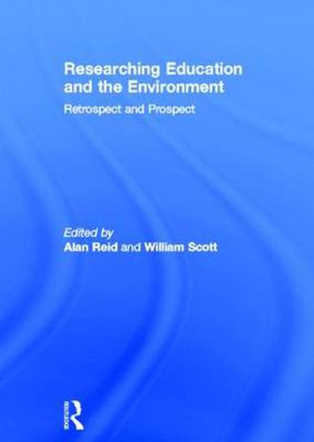 Cover image for Researching Education and the Environment: Retrospect and Prospect