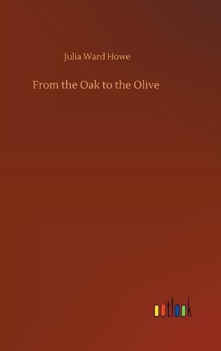 Cover image for From the Oak to the Olive