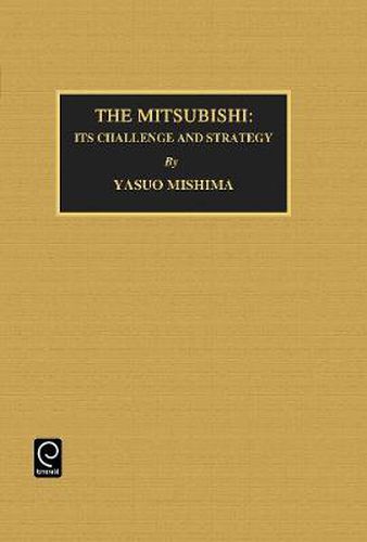 Mitsubishi: Its Challenge and Strategy