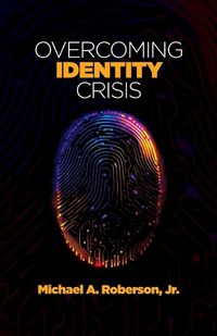 Cover image for Overcoming Identity Crisis