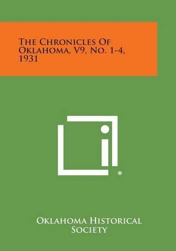 Cover image for The Chronicles of Oklahoma, V9, No. 1-4, 1931