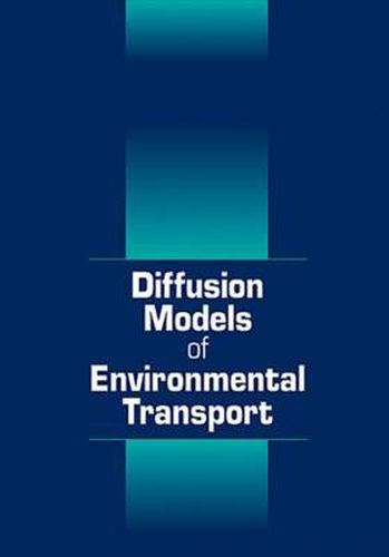 Cover image for Diffusion Models of Environmental Transport