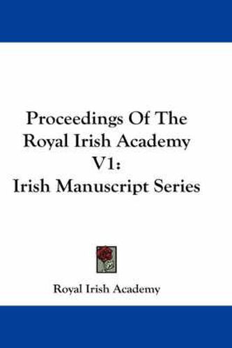 Cover image for Proceedings of the Royal Irish Academy V1: Irish Manuscript Series