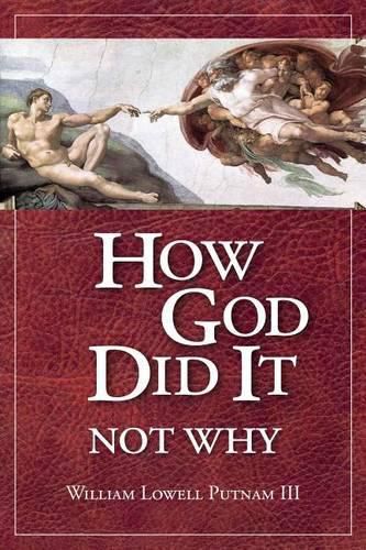 Cover image for How God Did It, Not Why