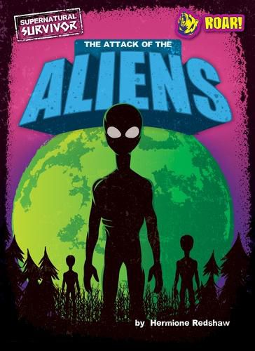 Cover image for The Attack of the Aliens