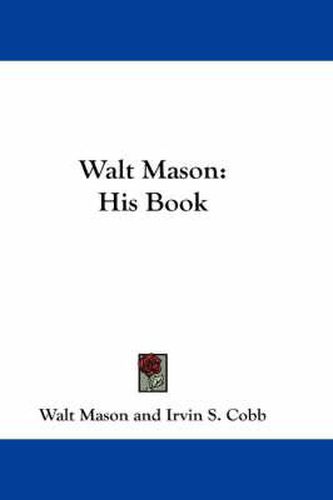 Cover image for Walt Mason: His Book