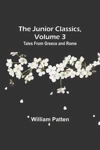 Cover image for The Junior Classics, Volume 3