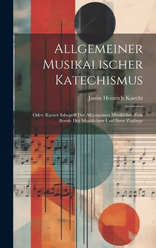 Cover image for Allgemeiner Musikalischer Katechismus